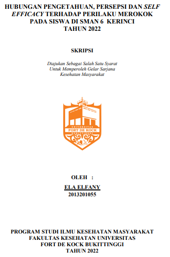 Hubungan Pengetahuan, Persepsi Dan Self Efficacy Terhadap Perilaku Merokok Pada Siswa Di SMAN 6 Kerinci Tahun 2022