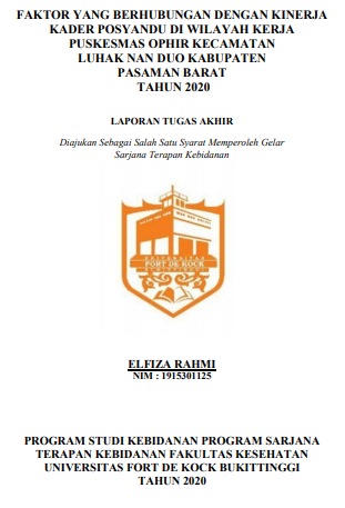 Faktor yang Berhubungan dengan Kinerja Kader Posyandu di Wilayah Kerja Puskesmas Ophir Kecamatan Luhak Nan Duo Kabupaten Pasaman Barat Tahun 2020