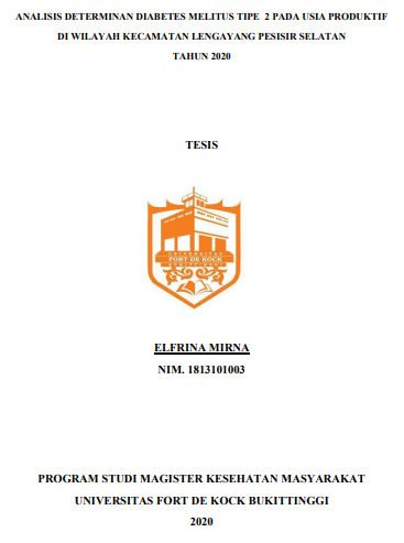 Analisis Determinan Diabetes Melitus Tipe 2 pada Usia Produktif di Wilayah Kecamatan Lengayang Pesisir Selatan Tahun 2020