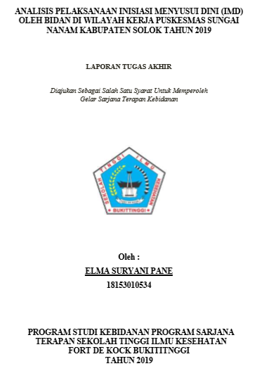 Analisis Pelaksanaan Inisiasi Menyusui Dini (IMD) Di Wilayah Kerja Puskesmas Sungai Nanam Kabupaten Solok Tahun 2019