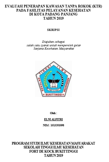Evaluasi Penerapan Kawasan Tanpa Rokok (KTR) Pada Fasilitas Pelayanan Kesehatan Di Kota Padang Panjang Tahun 2019