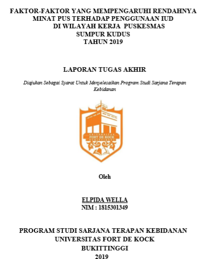 Faktor  Faktor Yang Mempengaruhi Rendahnya Minat PUS Terhadap Penggunaan IUD Di Wilayah Kerja Puskesmas Sumpur Kudus Kabupaten Sijunjung Tahun 2019
