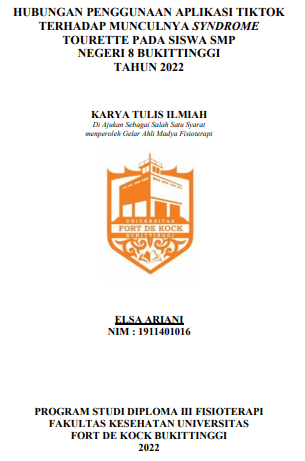 Hubungan Penggunaan Aplikasi Tiktok Terhadap Munculnya Syndrome Tourette Pada Siswa SMP Negeri 8 Bukittinggi Tahun 2022