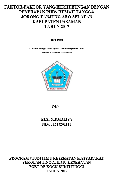 Faktor- Faktor Yang Berhubungan Dengan Penerapan PHBS Rumah Tangga Jorong Tj. Aro Selatan Kabupaten Pasaman Tahun 2017