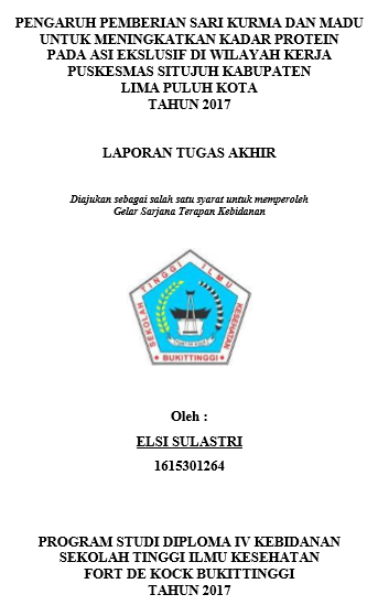 Pengaruh Pemberian Sari Kurma dan Madu untuk Meningkatkan Kadar Protein pada ASI Eksklusif di Wilayah Kerja Puskesmas Situjuh Kabupaten Lima Puluh Kota Tahun 2017