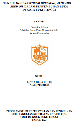 Teknik Modern Wound Dressing Avocado Seed Oil Dalam Penyembuhan Luka Di Kota Bukittinggi