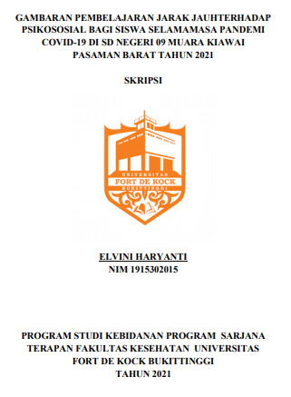 Gambaran Pembelajaran Jarak Jauh Terhadap Psikososial Bagi Siswa Pada Masa  Pandemi Covid-19 di SD N 09 Muara Kiawai Pasaman Barat Tahun 2021