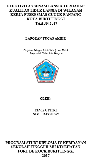 Efektivitas Senam Lansia Terhadap Kualitas Tidur Lansia Di Wilayah Kerja Puskesmas Guguk Panjang Kota Bukittinggi Tahun 2017