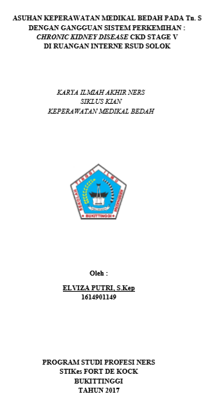 Asuhan  Keperawatan pada Tuan S dengan CKD Stage V di Ruangan Interne RSUD  SOLOK Tahun 2018
