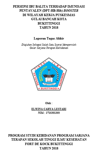 Persepsi Ibu Balita Terhadap  Imunisasi Pentavalen (DPT-HB-Hib) Booster di Wilayah Kerja Puskesmas Gulai Bancah Kota Bukittinggi Tahun 2018