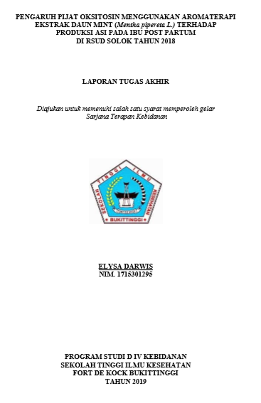 Pengaruh Pijat Oksitosin Mengunakan Aromaterapi Ekstrak Daun Mint ( Mentha pipereta L) Terhadap Produksi ASI Ibu Post Partum di RSUD Solok Tahun 2018
