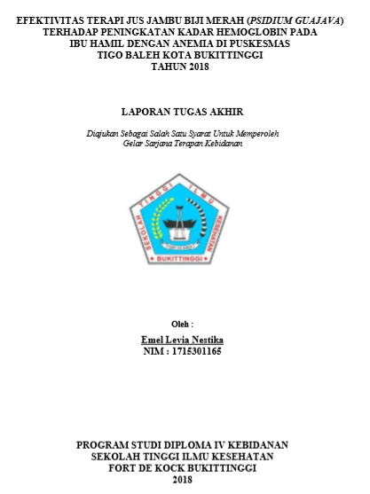 Efektivitas Terapi Jus Jambu Biji Merah (Psidium Guajava) Terhadap Peningkatan Kadar Hemoglobin pada Ibu Hamil dengan Anemia di Puskesmas Tigo Baleh Kota Bukittinggi Tahun 2018