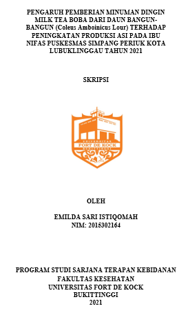 Pengaruh Pemberian Minuman Dingin Milk Tea Boba Dari Daun Bangun-Bangun (Coleus Amboinicus Lour) Terhadap Peningkatan Produksi ASI Pada Ibu Nifas Puskesmas Simpang Periuk Kota Lubuklinggau Tahun 2021