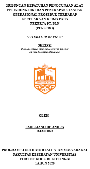 Literature Review : Hubungan Kepatuhan Penggunaan Alat Pelindung Diri dan Penerapan Standar Operasional Prosedur Terhadap Kecelakaan Kerja Pada Pekerja PT. PLN (Persero)