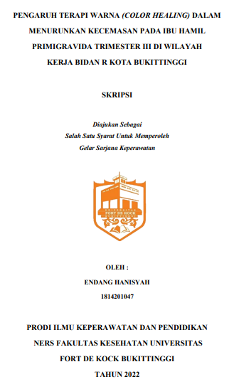 Pengaruh Terapi Warna (Color Healing) Dalam Menurunkan Kecemasan Pada Ibu Hamil Primigravida Trimester III Di Wilayah Kerja Bidan R Kota Bukittinggi