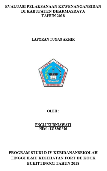 Evaluasi Pelaksanaan Kewenangan Bidan Di Kabupaten Dharmasraya Tahun 2018