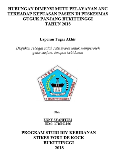 Hubungan Mutu Pelayanan ANC Terhadap Kepuasan Pasien Di Puskesmas Guguk Panjang Bukittinggi Tahun 2018