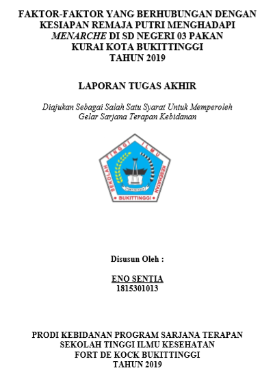 Faktor-Faktor Yang Berhubungan Dengan Kesiapan Menghadapi Menarche Di SD Negeri 03 Pakan Kurai Kota Bukittinggi Tahun 2019