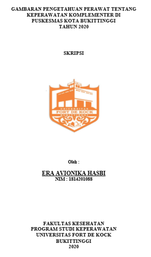 Gambaran Pemahaman Perawat tentang Keperawatan Komplementer di Puskesmas Kota Bukittinggi Tahun 2020