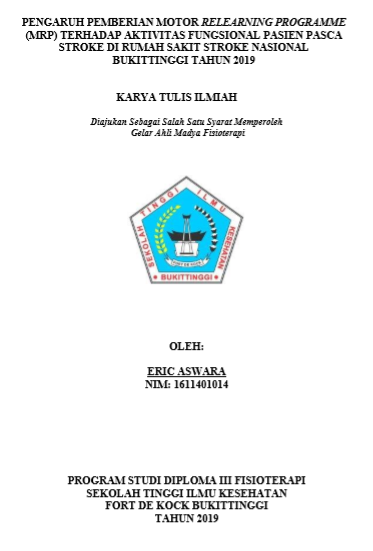 Pengaruh Pemberian Motor Relearning Programme (MRP) terhadap Aktivitas Fungsional Pasien Pasca Stroke di Rumah Sakit Stroke Nasional Bukittinggi Tahun 2019