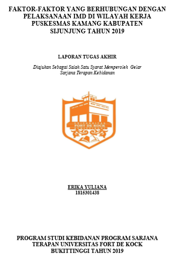 Faktor-Faktor yang  Berhubungan Dengan Pelaksanaan IMD di Wilayah Kerja Puskesmas Kamang Kabupaten Sijunjung Tahun 2019