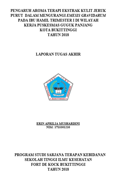 Pengaruh aroma terapi ekstrak kulit jeruk purut dalam mengurangi emesis gravidarum pada ibu hamil trimester I di wilayah kerja puskesmas Guguk Panjang kota bukittinggi tahun 2018