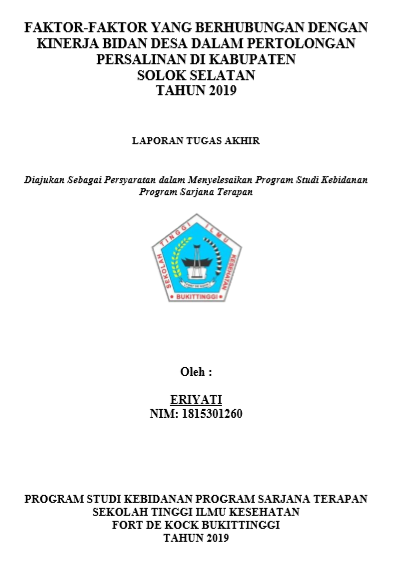 Faktor-Faktor Yang Berhubungan Dengan Kinerja Bidan Desa Dalam Pertolongan Persalinan Di Kabupaten Solok Selatan Tahun 2019