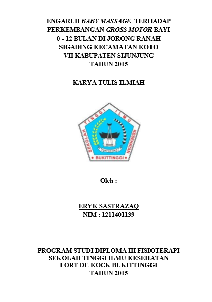 Pengaruh  Baby Massage Terhadap Perkembangan Gross Motor Bayi 0-12 Bulan Di Jorong Ranah Sigading Kecamatan Koto VII Kabupaten Sijunjung Tahun 2015
