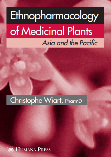 Ethnopharmacology of Medicinal Plants Asia and the Pacific