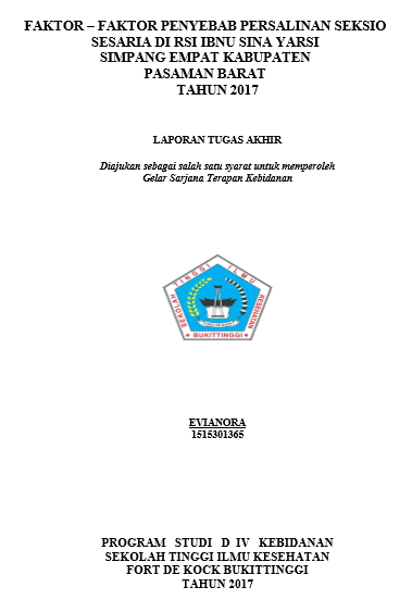 Faktor  Faktor Penyebab Persalinan  Seksio Sesaria di RSI Yarsi Simpang Empat Kabupaten Pasaman Barat Tahun 2017