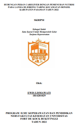 Hubungan Peran Caregiver Dengan Pemenuhan Nutrisi Pada Lansia Di Jorong Tabing Kecamatan Bonjol Kabupaten Pasaman Tahun 2022