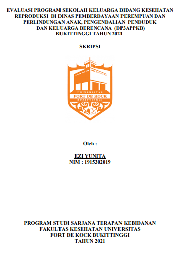 Evaluasi Program Sekolah Keluarga di Bidang Kesehatan Reproduksi di Dinas Pemberdayaan Perempuan dan Perlindungan Anak, Pengendalian Penduduk dan Keluarga Berencana (DP3APPKB) di Kota Bukittinggi Tahun 2021