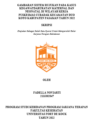 Gambaran Sistem Rujukan Pada Kasus Kegawatdaruratan Maternal Dan Neonatal Di Wilayah Kerja Puskesmas Cubadak Kecamatan Duo Koto Kabupaten Pasaman Tahun 2022