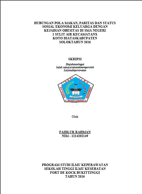 Hubungan Pola Makan, Paritas Dan Status Sosial Ekonomi Keluarga  Dengan Kejadian Obesitas Di SMA Negeri 1 X Koto Diatas,  Kabupaten Solok Tahun 2016