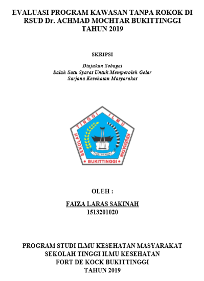 Evaluasi Program Kawasan Tanpa Rokok (KTR) di RSUD Dr. Achmad Mochtar Bukitinggi 2019