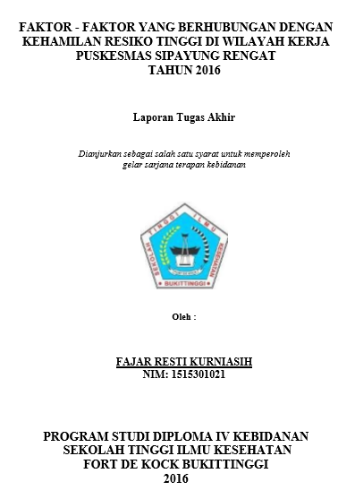 Faktor-Faktor yang Berhubungan dengan Kehamilan Risiko Tinggi di Wilayah Kerja Puskesmas Sipayung Rengat Tahun 2016