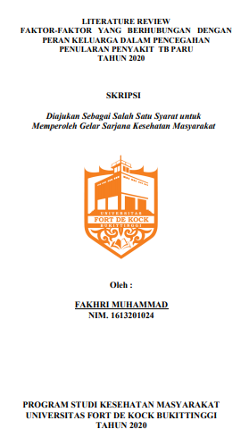 Literature Review : Faktor-Faktor yang Berhubungan dengan Peran Keluarga dalam Pencegahan Penularan Penyakit TB Paru