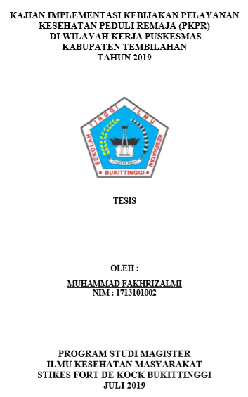 Kajian Implementasi Kebijakan Pelayanan Kesehatan Peduli Remaja (PKPR) Di Wilayah Kerja Puskesmas Kabupaten Tembilahan Tahun 2019
