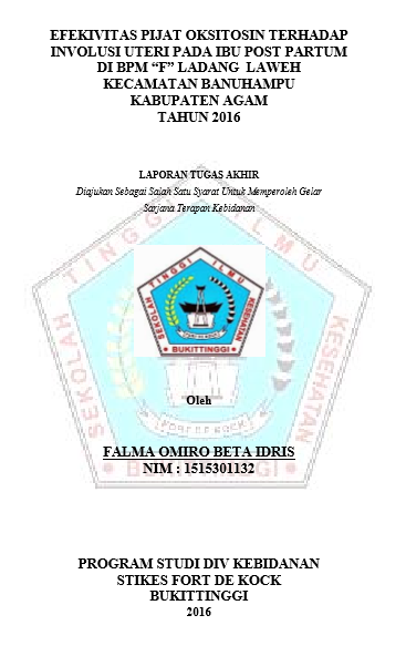 Efektivitas Pijat Oksitosin Terhadap Involusi  Uteri Pada Ibu Post Partum di BPM F di Ladang Laweh, Kecamatan  Banuhampu, Kabupaten Agam Tahun 2016