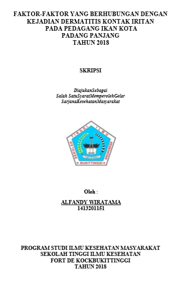 Faktor-Faktor yang Berhubungan dengan Kejadian Dermatitis kontak Iritan pada Pedagang Ikan Padang Panjang Tahun 2018