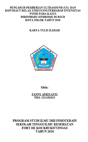 Pengaruh Pemberian  Ultrasound dan contract relax strecing terhadap pengurangan nyeri pada  kasus piriformis sindrome di RSUD Kota Solok tahun 2016