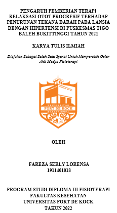 Pengaruh Pemberian Terapi Relaksasi Otot Progresif Terhadap Penurunan Tekana Darah Pada Lansia Dengan Hipertensi Di Puskesmas Tigo Baleh Bukittinggi Tahun 2021