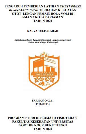 Pengaruh Pemberian Latihan Chest Press Resistance Band Terhadap Kekuatan Otot Lengan Pemain Bola Voli di SMA N 3 Pariaman Tahun 2020