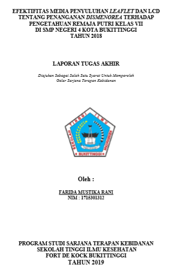Efektifitas Media Penyuluhan Leaflet dan LCD Tentang Penanganan Dismenorea Terhadap Pengetahuan Remaja Putri Kelas VII Di SMP Negeri 4 Kota Bukittinggi Tahun 2018