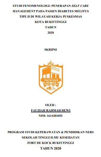 Studi Fenomenologi : Penerapan Self Care Management Pada Pasien Diabetes Melitus Tipe II Di Wilayah Kerja Puskesmas Rasimah Ahmad Kota Bukittinggi Tahun 2020