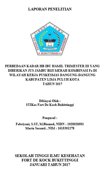 Perbedaan Kadar Hb Ibu Hamil Trimester III yang Diberikan Jus Jambu Biji Merah Kombinasi Fe di Wilayah Kerja Puskesmas Dangung-Dangung Kabupaten Lima Puluh Kota Tahun 2017