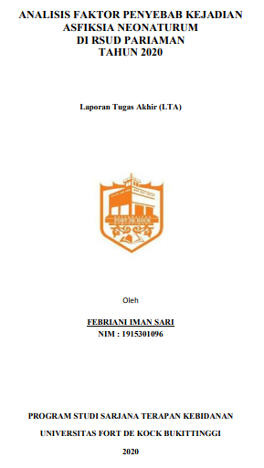 Analisis Faktor Penyebab Kejadian Asfiksia Neonaturum di RSUD Pariaman Tahun 2020