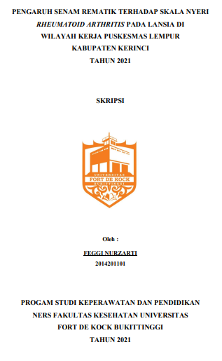 Pengaruh Senam Rematik Terhadap Skala Nyeri Rheumatoid Arthritis Pada Lansia Di Wilayah Kerja Puskesmas Lempur Kabupaten Kerinci Tahun 2021