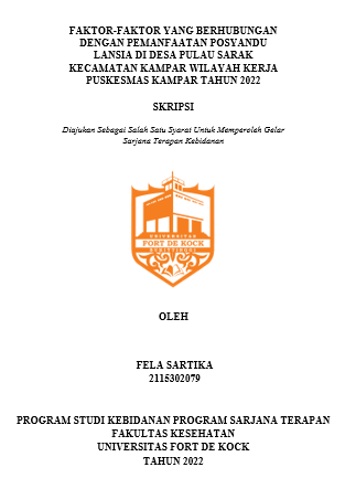 Faktor-Faktor Yang Berhubungan Dengan Pemanfaatan Posyandu Lansia Di Desa Pulau Sarak Kecamatan Kampar Wilayah Kerja Puskesmas Kampar Tahun 2022