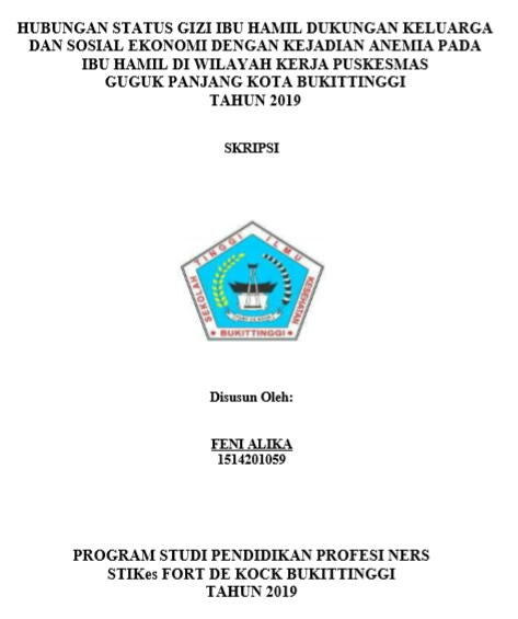 Hubungan Status Gizi, Dukungan Keluarga Dan Sosial Ekonomi Dengan Kejadian Anemia Pada Ibu Hamil Di Wilayah Kerja Puskesmas Guguk Panjang Kota Bukittinggi Tahun 2019